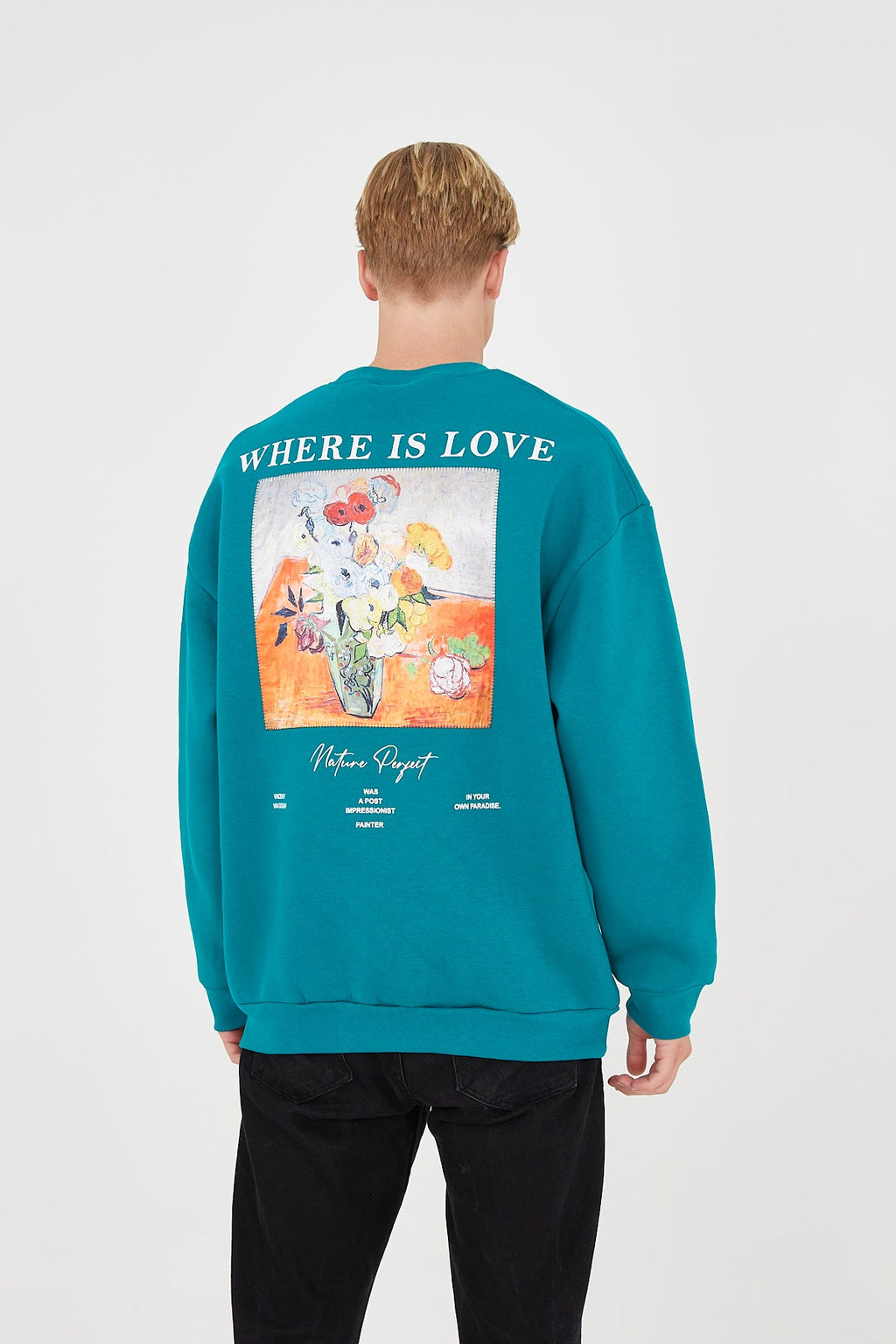 Where Is Love Sweatshirt - Teal